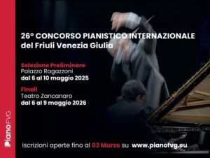 26° Concorso Pianistico Internazionale del Friuli Venezia Giulia